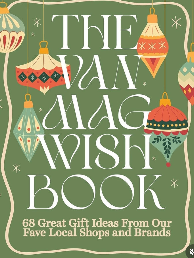 Vancouver Magazine 2025 Wish Book